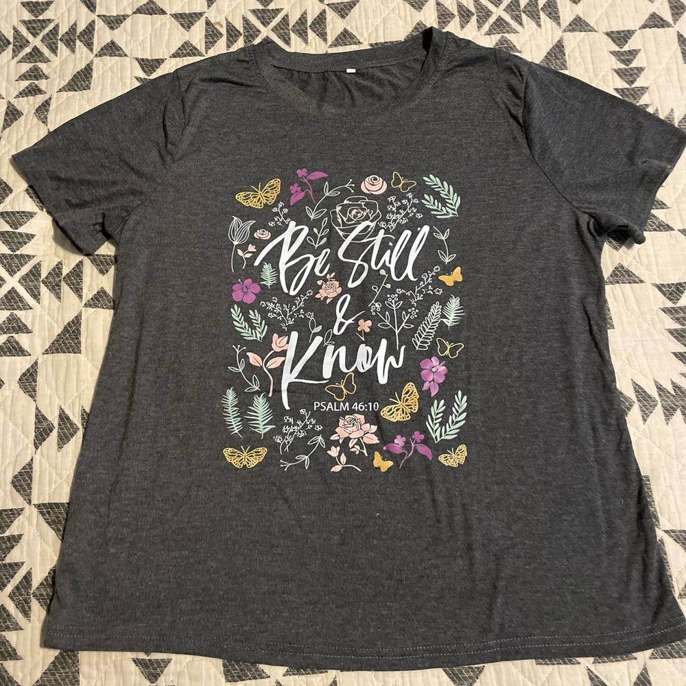Temu XL Be Still and Know Tshirt